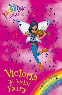 Book cover of Victoria The Violin Fairy by Daisy Meadows, Georgie Ripper (Illus.)