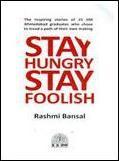 Book cover of Stay Hungry Stay Foolish by Rashmi Bansal
