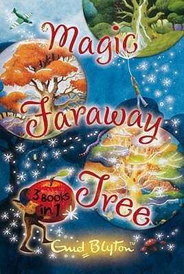Book cover of The Magic Faraway Tree Collection by Enid Blyton