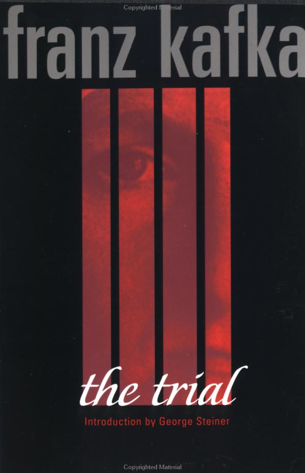 Book cover of The Trial by Franz Kafka, Edwin Muir (Trans.), Willa Muir (Trans.), Elizabeth M. Butler (Revised/Additional Translation), George Steiner (Introduction)