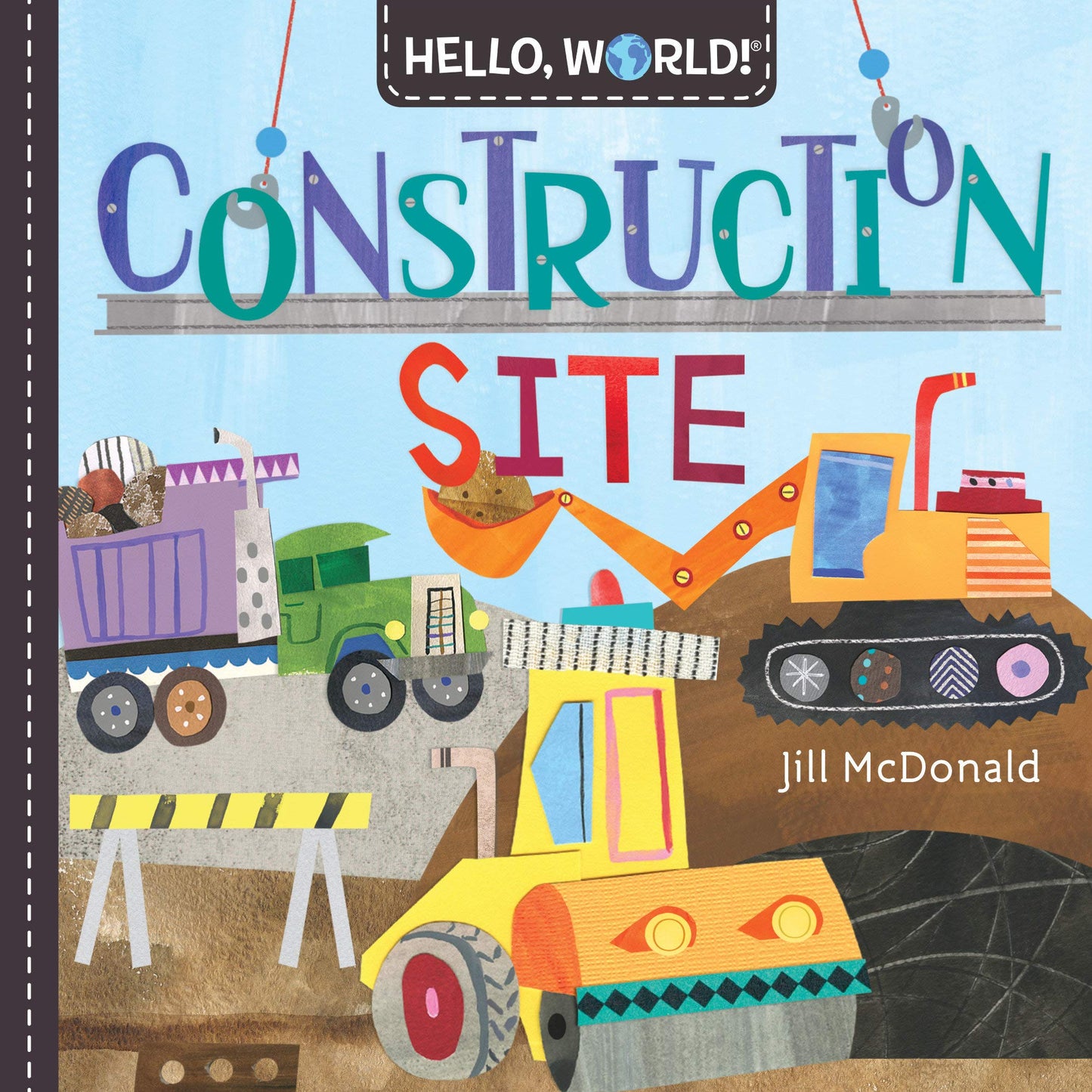 Book cover of Hello, World! Construction Site by Jill McDonald