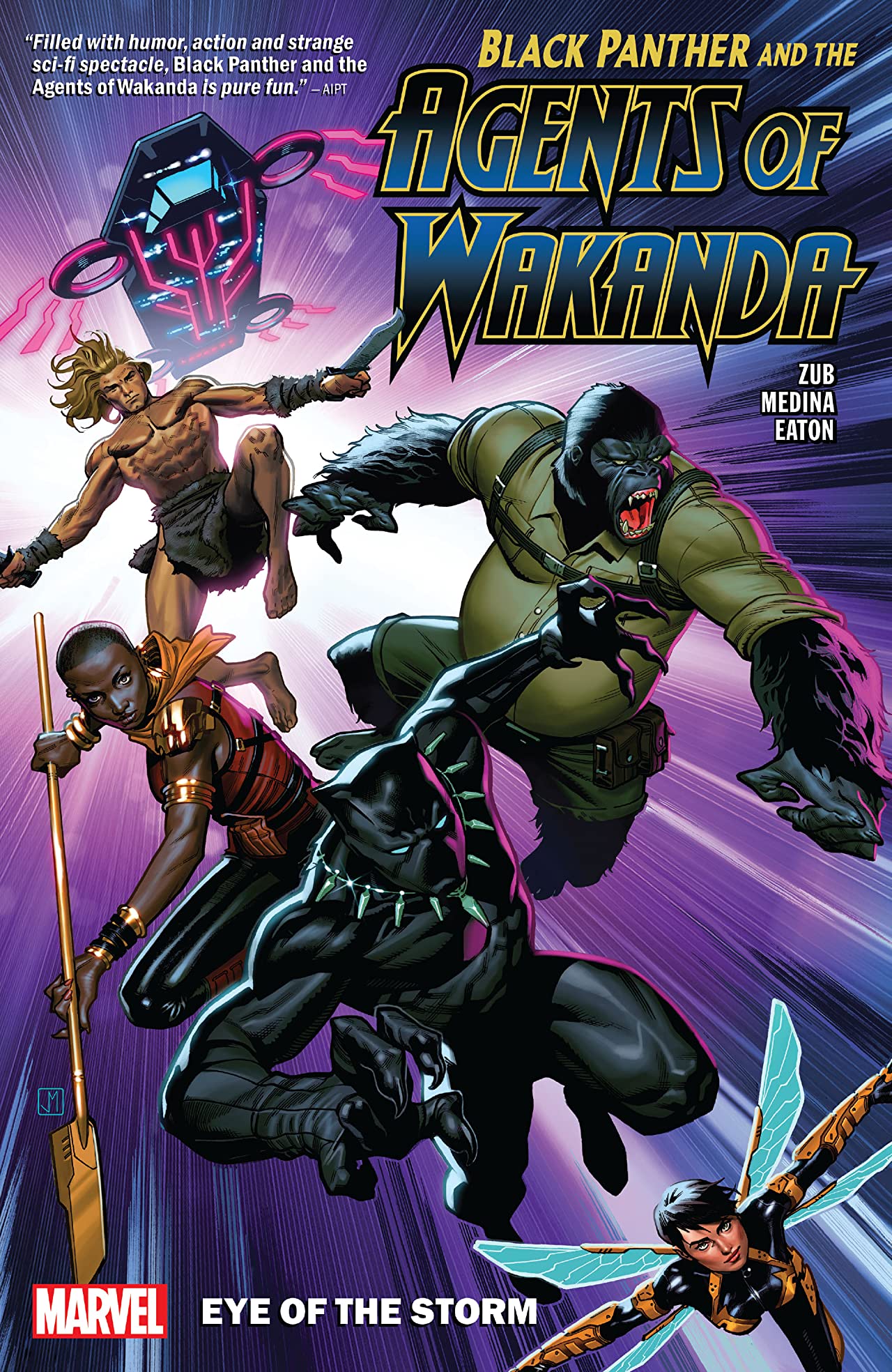 Book cover of Black Panther And The Agents Of Wakanda, Vol. 1: Eye Of The Storm by Jim Zub, Lan Medina (Illus.), Scot Eaton (Illus.), Craig Yeong (Inker), Sean Parsons (Inker), Marcio Menyz (Color Artist), Federico Blee (Color Artist), Erick Arciniega (Color Artist), Joe Sabino (Letterer)