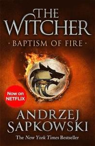 Book cover of Baptism Of Fire by Andrzej Sapkowski, David French (Trans.)