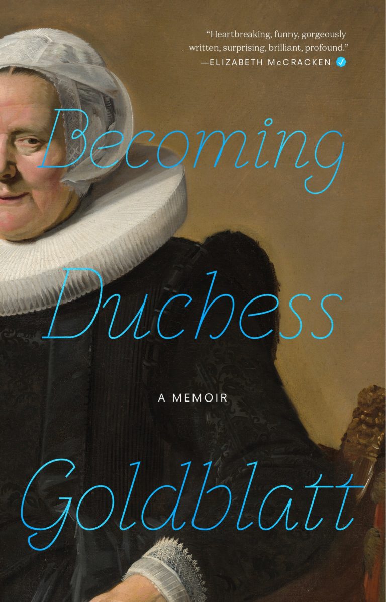 Book cover of Becoming Duchess Goldblatt by Duchess Goldblatt