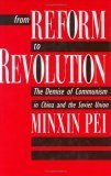Book cover of From Reform To Revolution: The Demise Of Communism In China And The Soviet Union by Minxin Pei