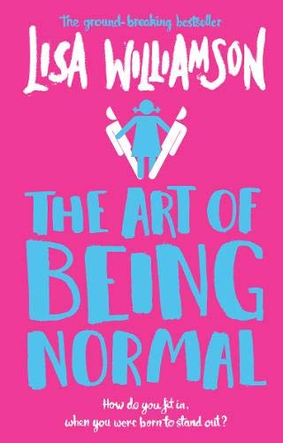 Book cover of Art Of Being Normal by Lisa Williamson
