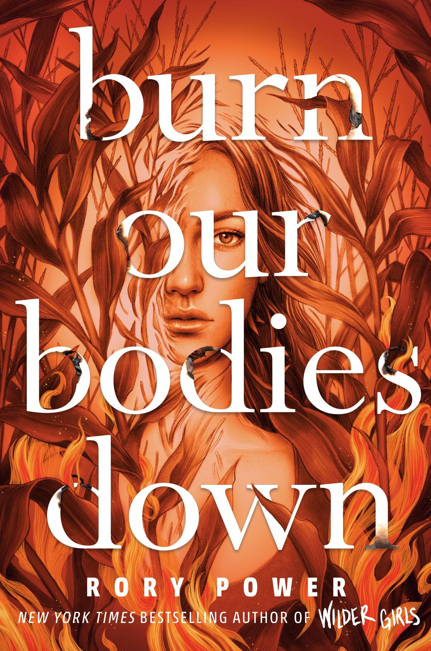 Book cover of Burn Our Bodies Down by POWER RORY