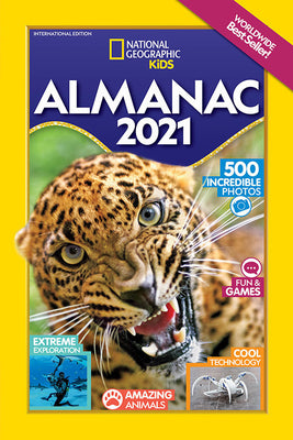 Book cover of National Geographic Kids Almanac 2021 International Edition by National Geographic Kids