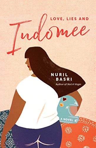 Book cover of Love, Lies And Indomee by Nuril Basri, Zedeck Siew