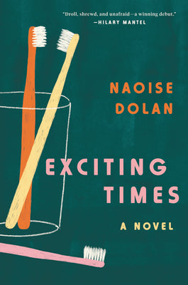 Book cover of Exciting Times by Naoise Dolan