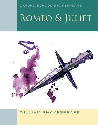 Book cover of Romeo And Juliet by William Shakespeare, Roma Gill (Ed.)