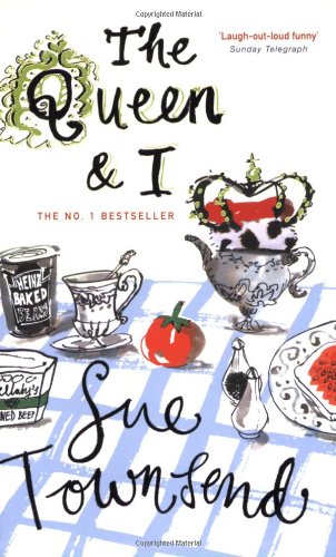 Book cover of The Queen And I by Sue Townsend