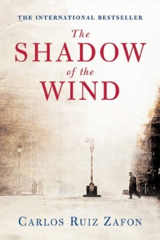 Book cover of The Shadow Of The Wind by Carlos Ruiz Zafón