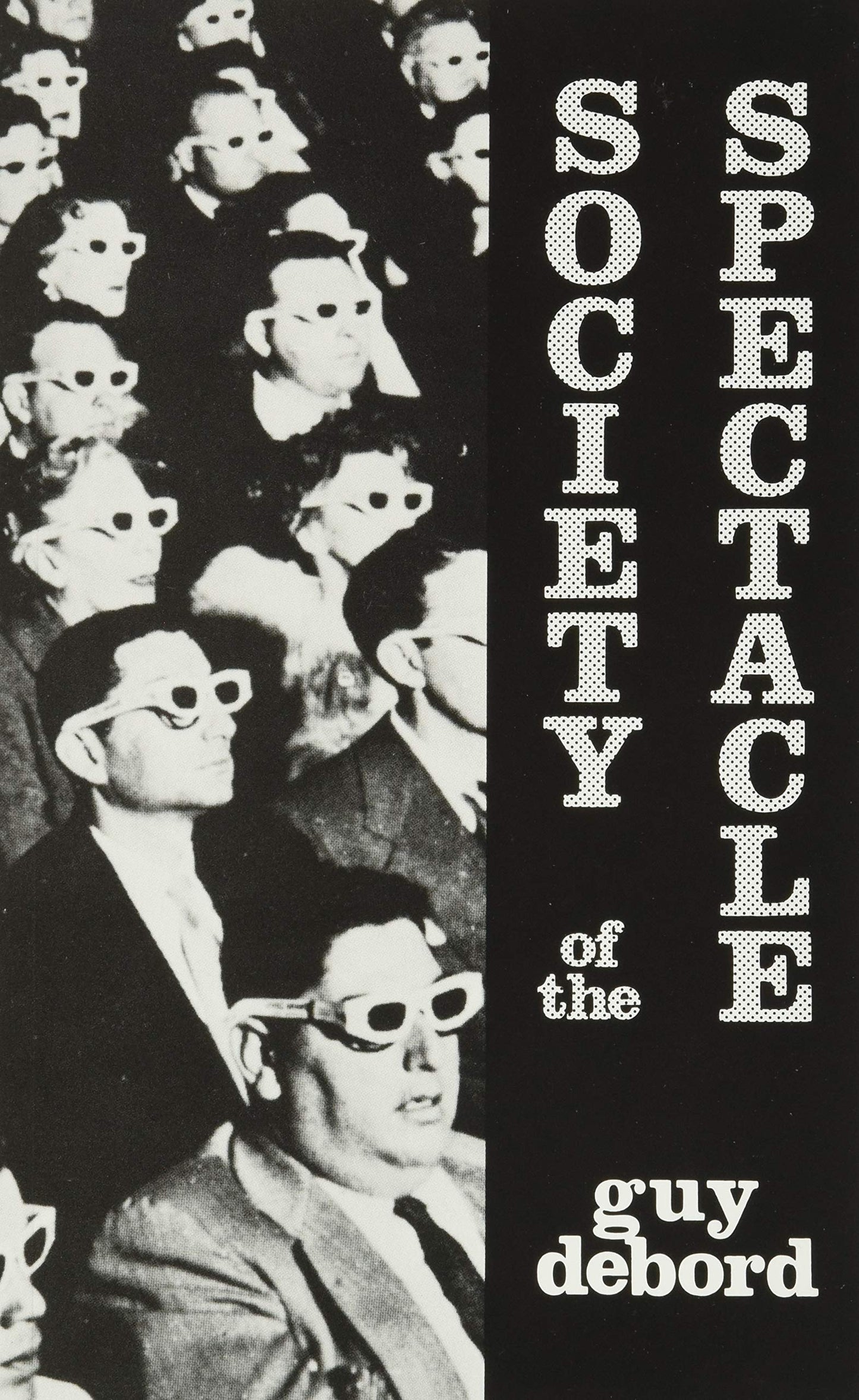 Book cover of Society Of The Spectacle by Guy Debord, Fredy Perlman (Trans.)
