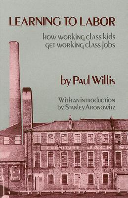 Book cover of Learning to Labor by Paul E. Willis