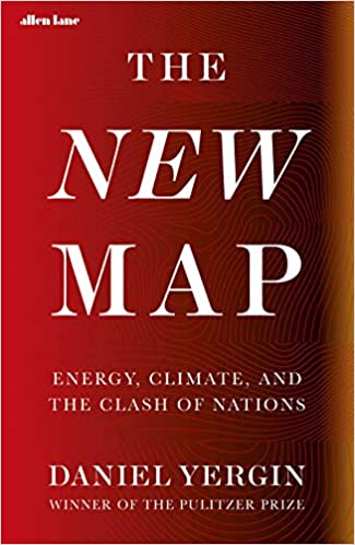 Book cover of The New Map: Energy, Climate, And The Clash Of Nations by Daniel Yergin