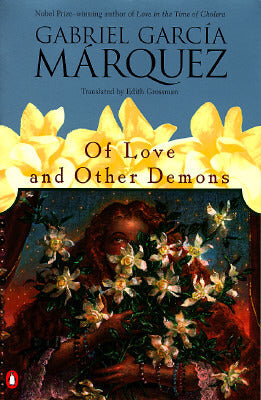Book cover of Of Love and Other Demons by Gabriel García Márquez, Edith Grossman (Trans.)