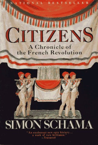 Book cover of Citizens: A Chronicle of the French Revolution by Simon Schama