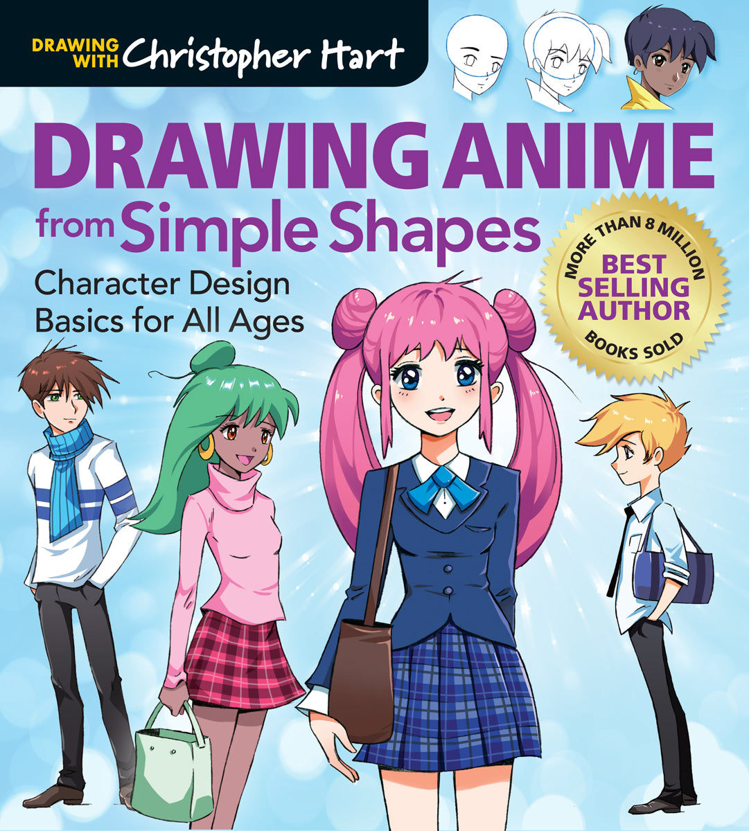 Book cover of Drawing Anime From Simple Shapes: Character Design Basics For All Ages by Christopher Hart