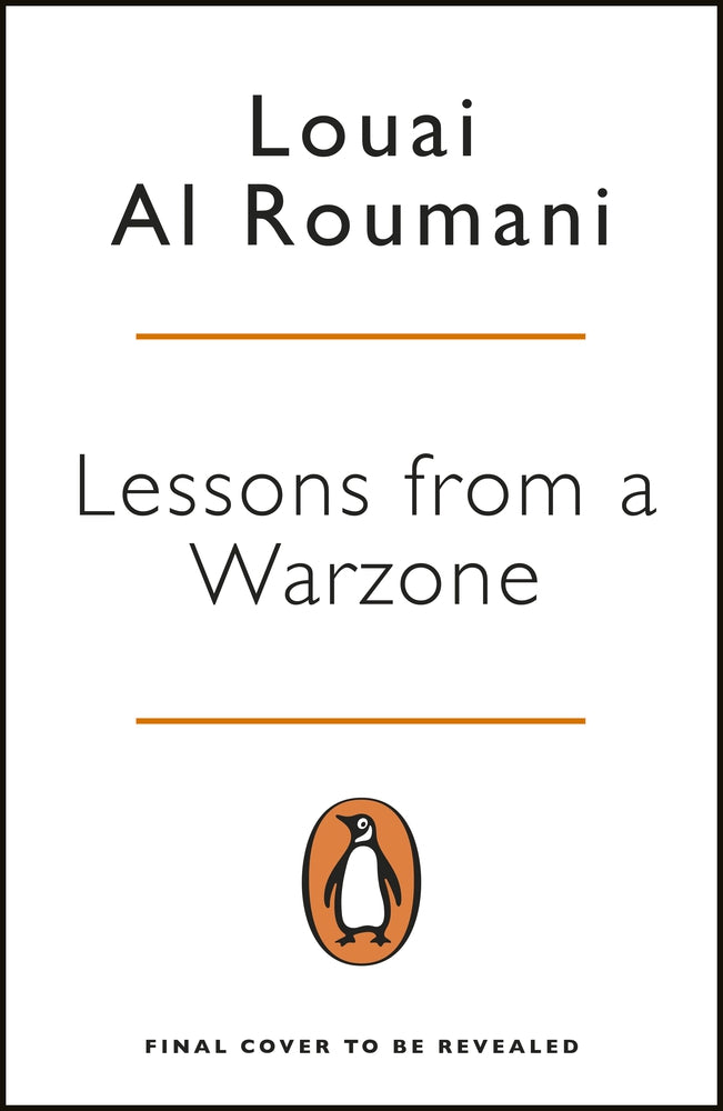 Book cover of Lessons From a Warzone: How to Be a Resilient Leader in Times of Crisis by Louai Al Roumani