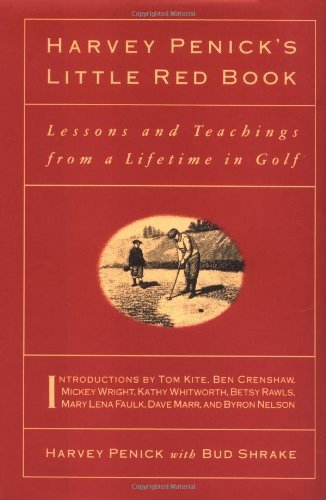 Book cover of Harvey Penick'S Little Red Book: Lessons And Teachings From A Lifetime In Golf by Harvey Penick