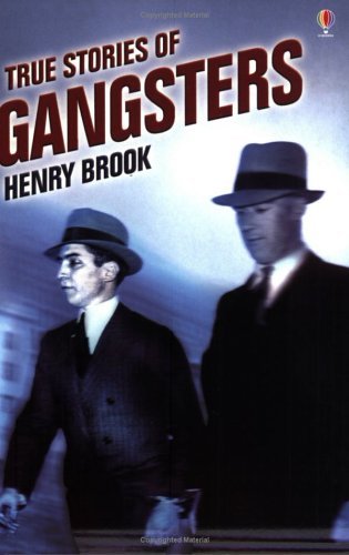 Book cover of True Stories Of Gangsters by Paul Dowsall