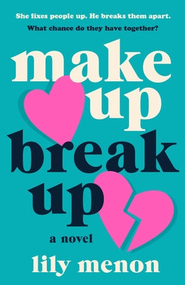 Book cover of Make Up Break Up by Lily Menon