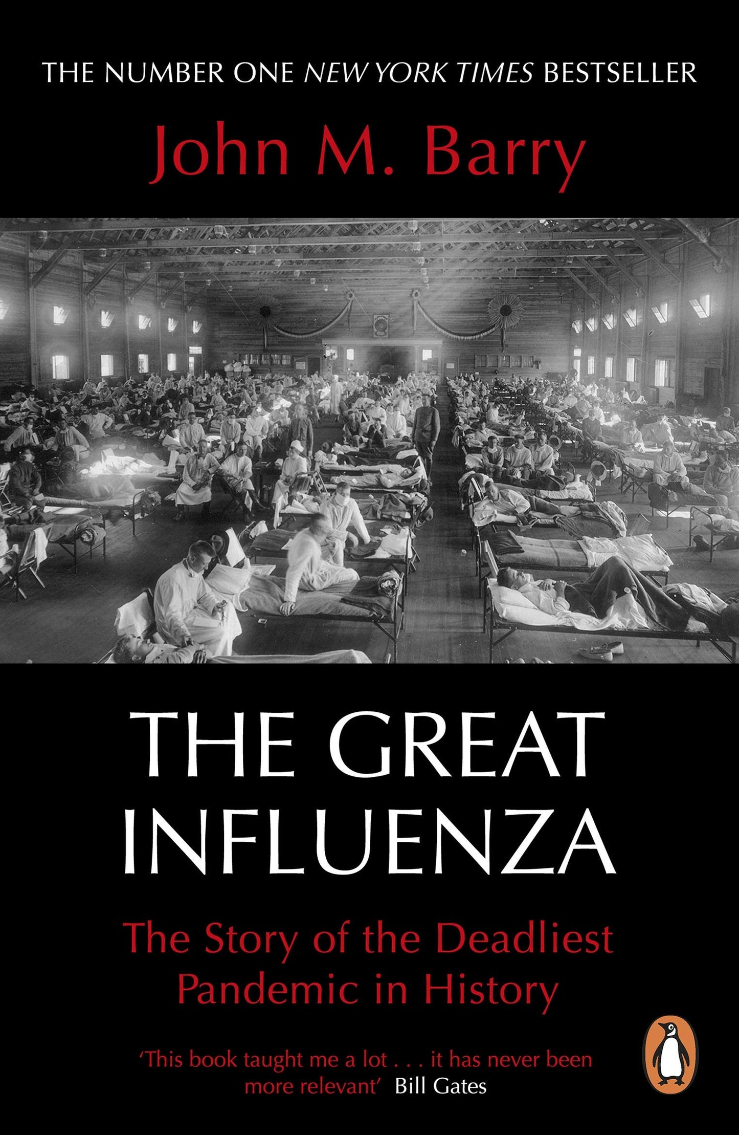 Book cover of The Great Influenza: The Story of the Deadliest Pandemic in History by John M. Barry