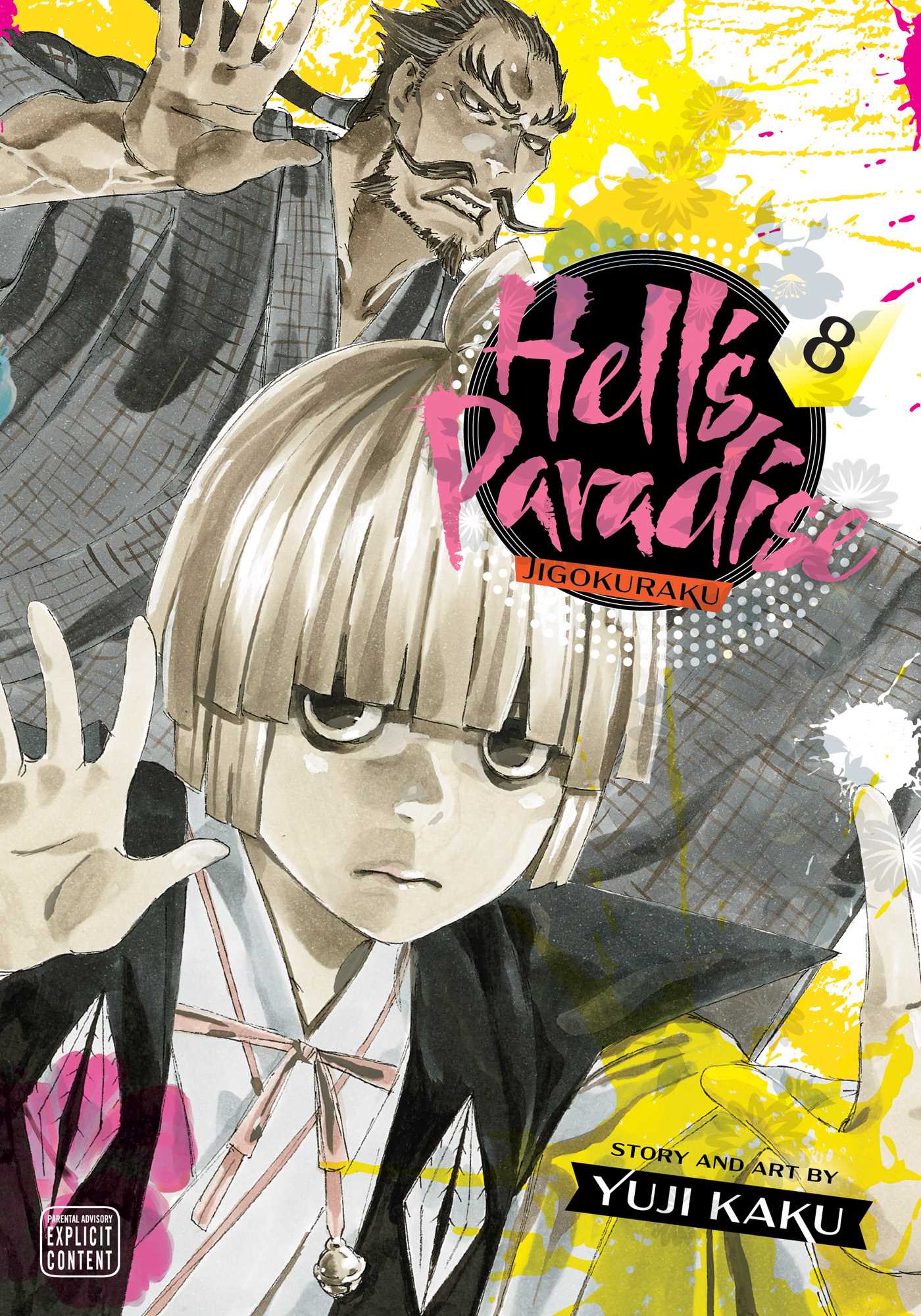 Book cover of Hell's Paradise: Jigokuraku, Vol. 8 by Yūji Kaku