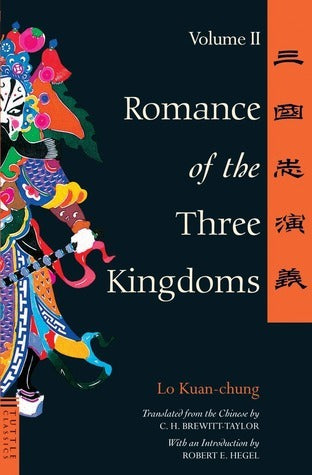Book cover of Romance Of The Three Kingdoms, Vol. 2 Of 2 by Luo Guanzhong, C.H. Brewitt-Taylor (Trans.), Robert E. Hegel (Introduction)