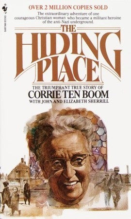Book cover of The Hiding Place: The Triumphant True Story of Corrie Ten Boom by Corrie ten Boom, John Sherrill (Contrib.), Elizabeth Sherrill (Contrib.)