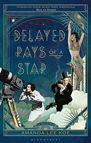 Book cover of Delayed Rays Of A Star by Amanda Lee Koe