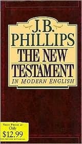 Book cover of The New Testament In Modern English by J.B. Phillips (Translator/Foreword)