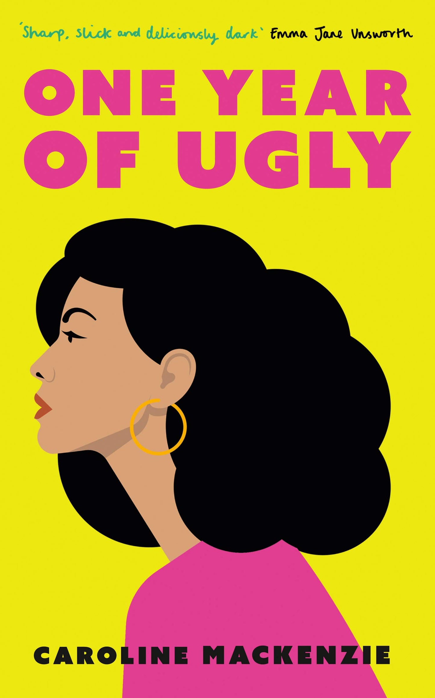 Book cover of One Year Of Ugly EXPORT by Caroline Mackenzie
