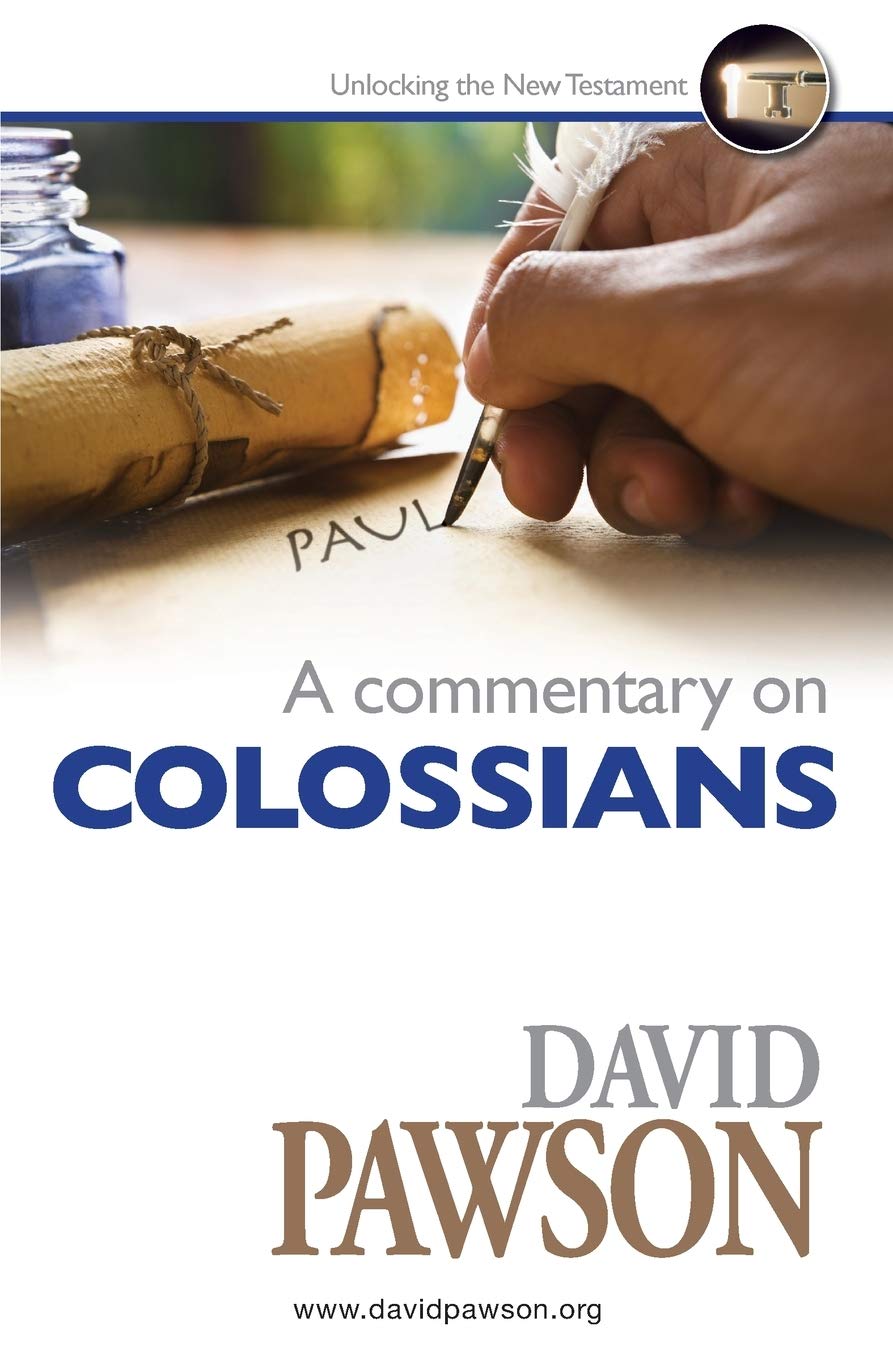 Book cover of A Commentary on Colossians by David Pawson