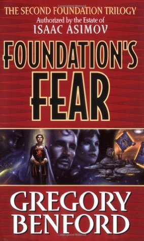Book cover of Foundations Fear by Gregory Benford