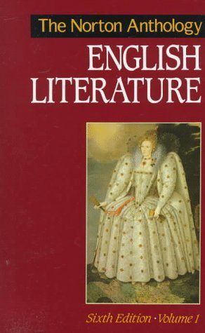 Book cover of The Norton Anthology Of English Literature Vol. 1 by M.H. Abrams (Founding Editor), Stephen Greenblatt (General Editor)