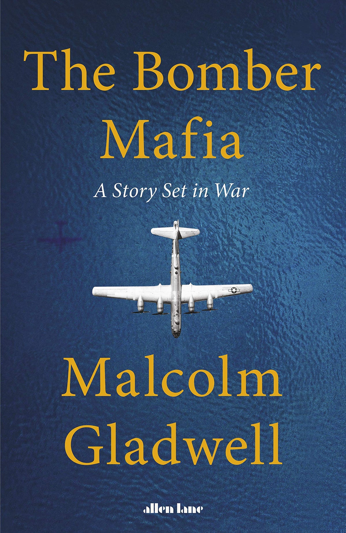 Book cover of The Bomber Mafia by Malcolm Gladwell