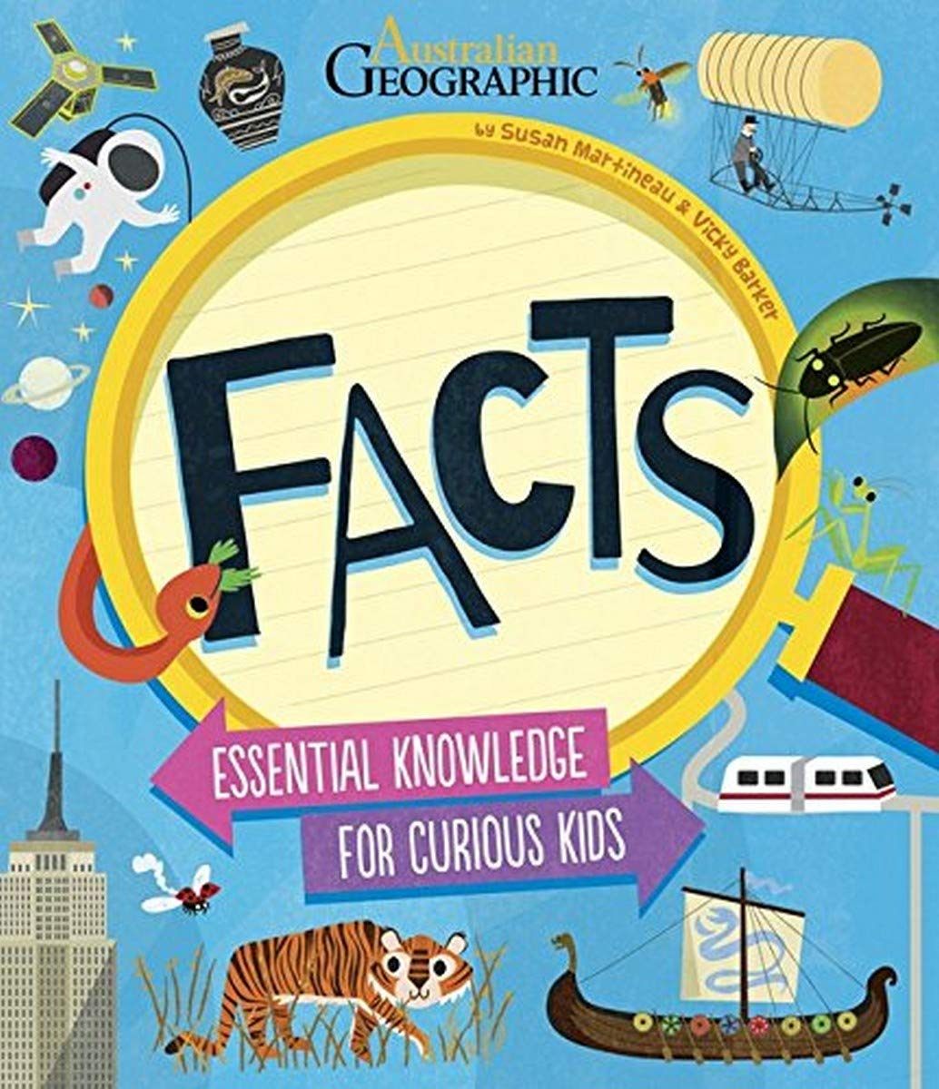 Book cover of Facts: Essential Knowledge For Curious Kids by Susan Martineau