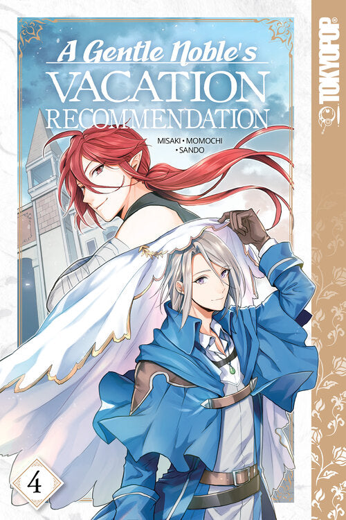 Book cover of A Gentle Noble's Vacation Recommendation, Volume 4 by Misaki . (Original Creator), Momochi (Artist), Sando (Original Character Design)