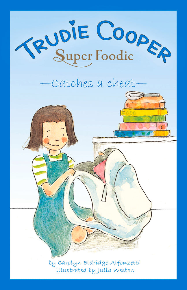 Book cover of Catches a Cheat (3) by Carolyn Eldridge-Alfonzetti, Julia Weston (Illus.)