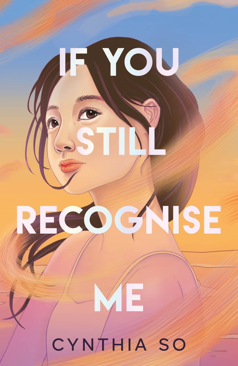 Book cover of If You Still Recognise Me by Cynthia So