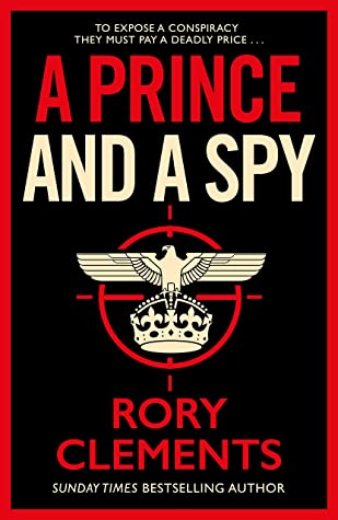 Book cover of A Prince And A Spy by Rory Clements