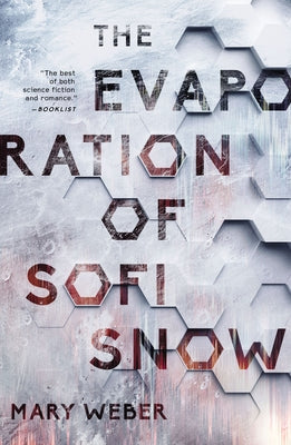 Book cover of The Evaporation of Sofi Snow by Mary Weber