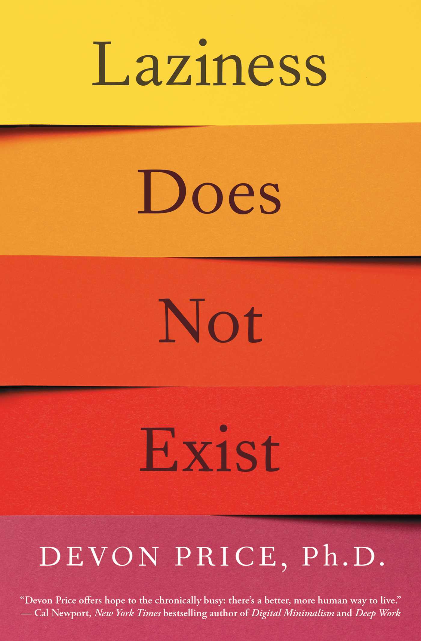 Book cover of Laziness Does Not Exist by Devon Price
