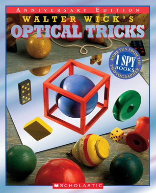 Book cover of Walter Wick's Optical Tricks by Walter Wick