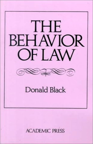 Book cover of The Behavior of Law by Donald Black