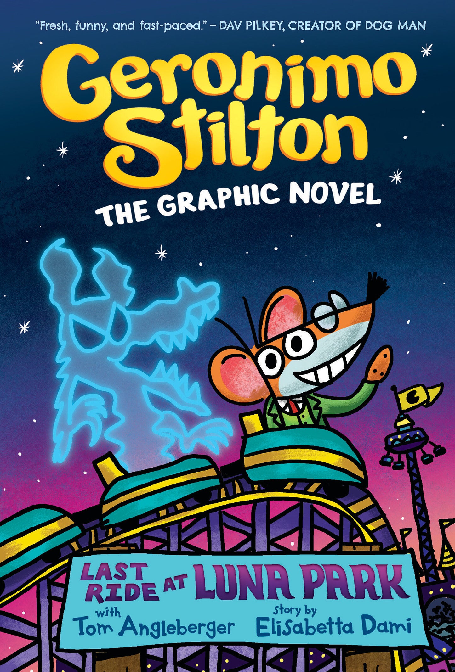 Book cover of Last Ride At Luna Park: A Graphic Novel (Geronimo Stilton #4) by Geronimo Stilton, Tom Angleberger (Illus.)