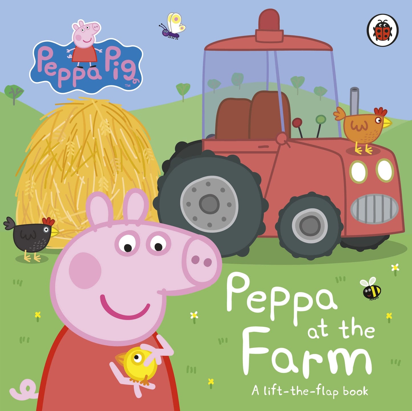 Book cover of Peppa Pig: Peppa At The Farm: A Lift-The-Flap Book by Peppa Pig