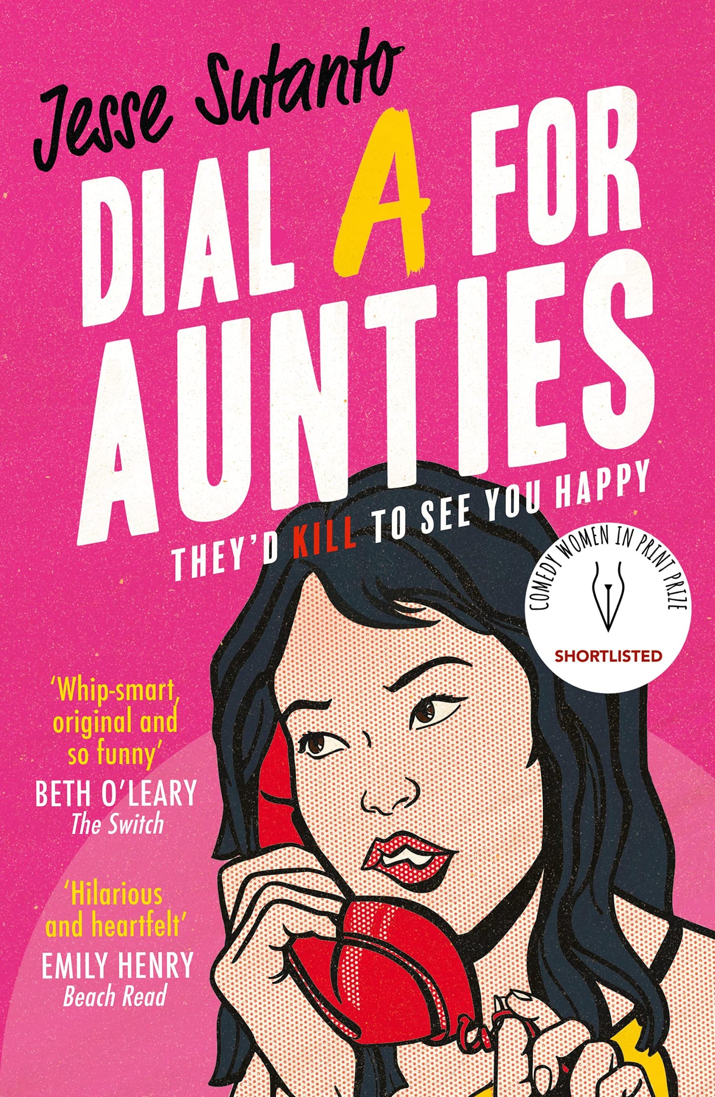 Book cover of Dial A For Aunties by Jesse Q. Sutanto